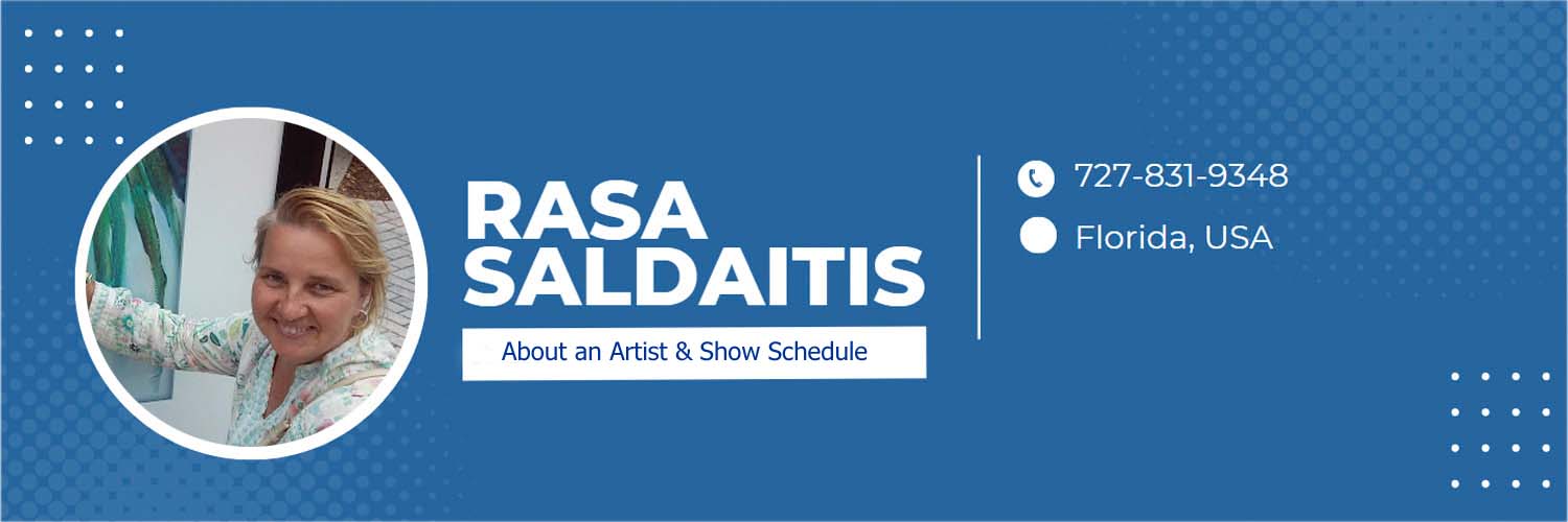 About Rasa Saldaitis Show Schedule